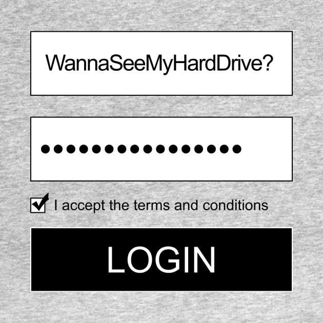 Wanna See My Hard Drive by nerdyflirt